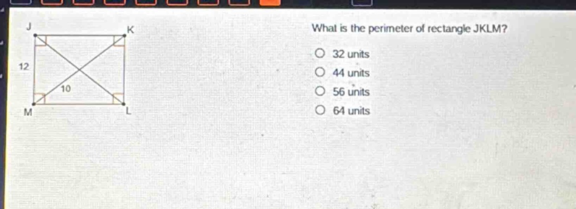 what is the perimeter of rectangle jklm?\n32 units\n44 units\n56 units\n64 units
