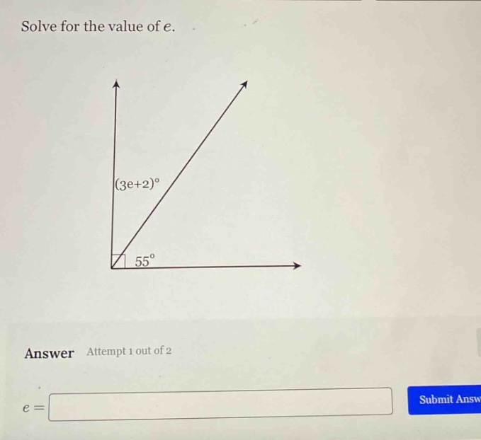 solve for the value of e.\nanswer attempt 1 out of 2\ne =