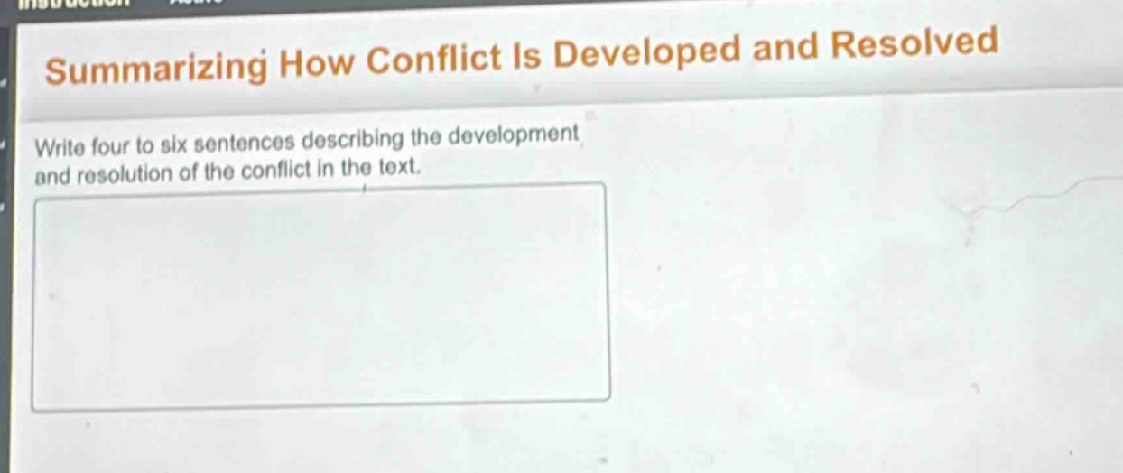 summarizing how conflict is developed and resolved\nwrite four to six sentences describing the development and resolution of the conflict in the text.