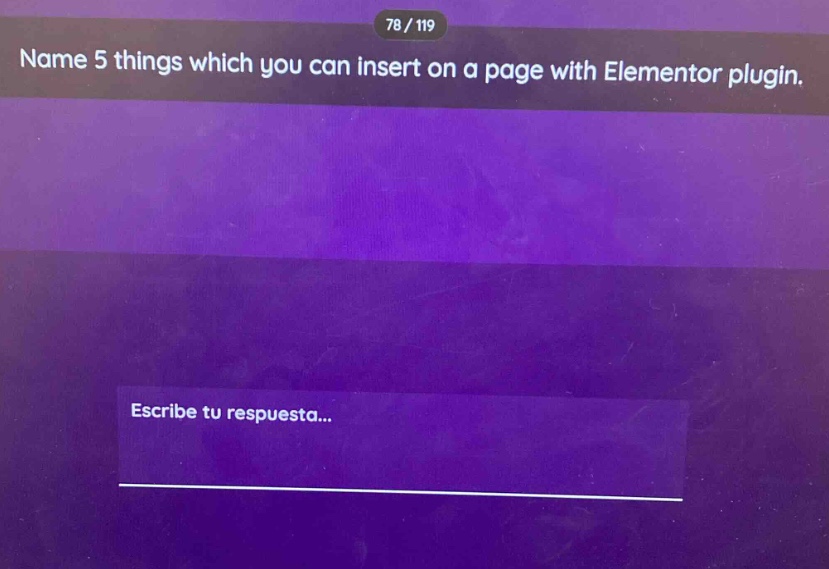 name 5 things which you can insert on a page with elementor plugin.