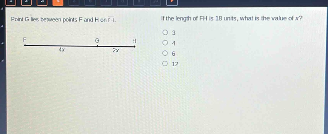 point g lies between points f and h on $overline{fh}$. if the length of fh is 18 units, what is the value of x? 3 4 6 12