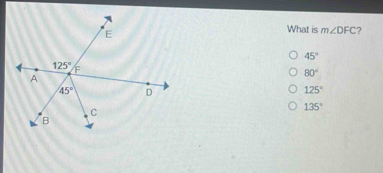 what is m∠dfc?\n45°\n80°\n125°\n135°