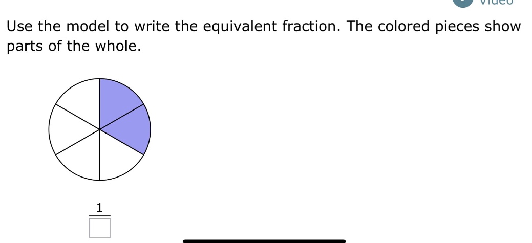 use the model to write the equivalent fraction. the colored pieces show parts of the whole.