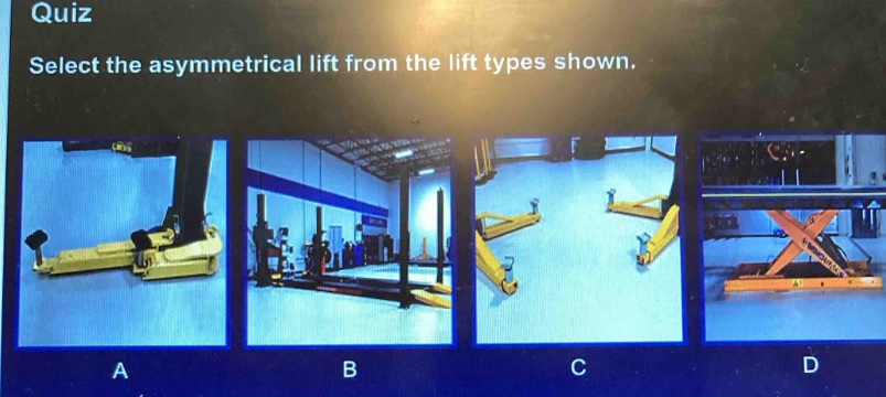 quiz\nselect the asymmetrical lift from the lift types shown.