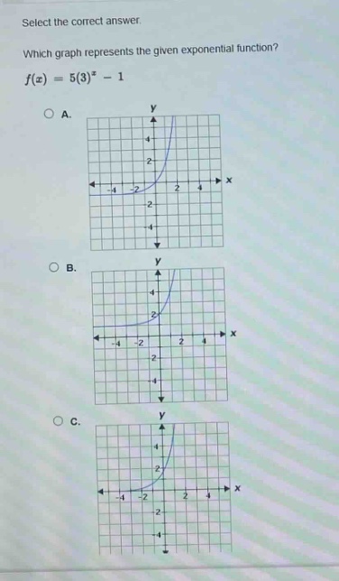 select the correct answer. which graph represents the given exponential function? $f(x)=5(3)^{x}-1$