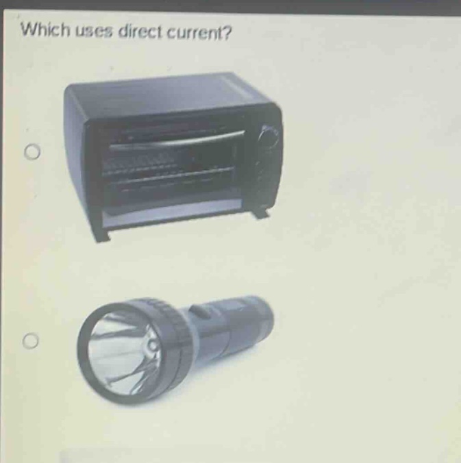 which uses direct current?