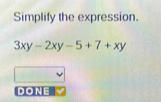 simplify the expression.\n3xy - 2xy - 5 + 7 + xy