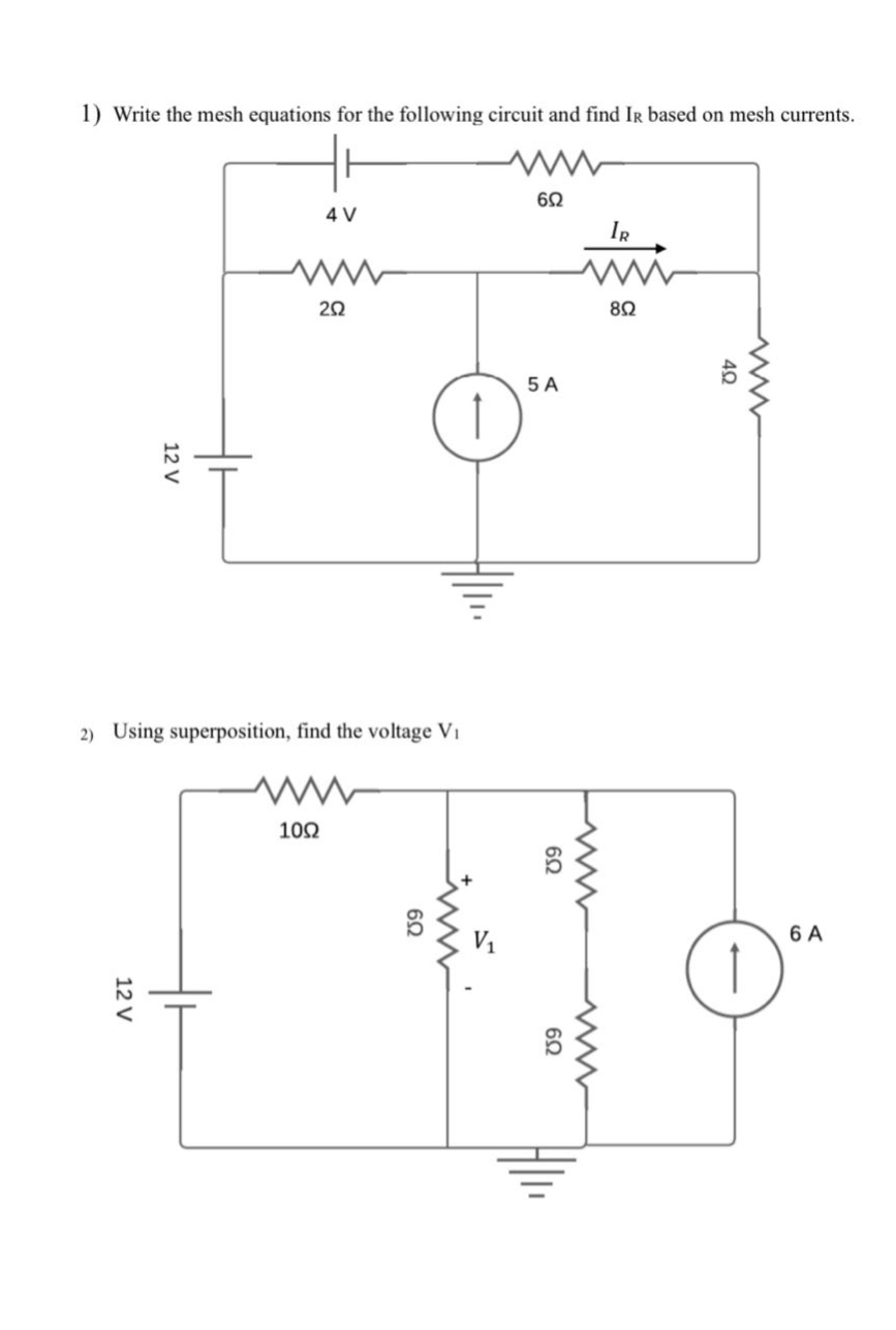 1) write the mesh equations for the following circuit and find $i_r$ based on mesh currents.\n2) using superposition, find the voltage $v_1$