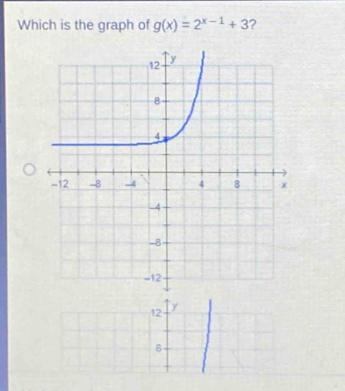 which is the graph of $g(x)=2^{x - 1}+3$?