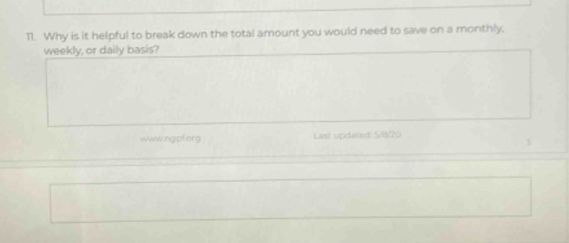 11. why is it helpful to break down the total amount you would need to save on a monthly, weekly, or daily basis?