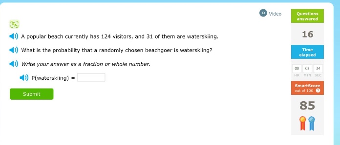 a popular beach currently has 124 visitors, and 31 of them are waterskiing. what is the probability that a randomly chosen beachgoer is waterskiing? write your answer as a fraction or whole number. p(waterskiing) =