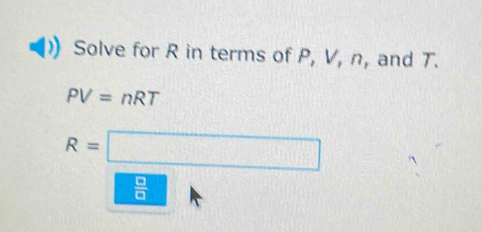 solve for r in terms of p, v, n, and t.\npv = nrt\nr =