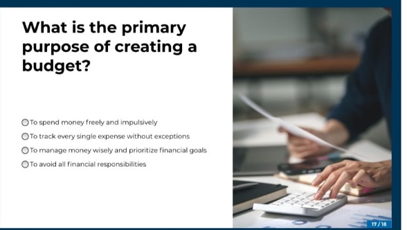 what is the primary purpose of creating a budget?\nto spend money freely and impulsively\nto track every single expense without exceptions\nto manage money wisely and prioritize financial goals\nto avoid all financial responsibilities