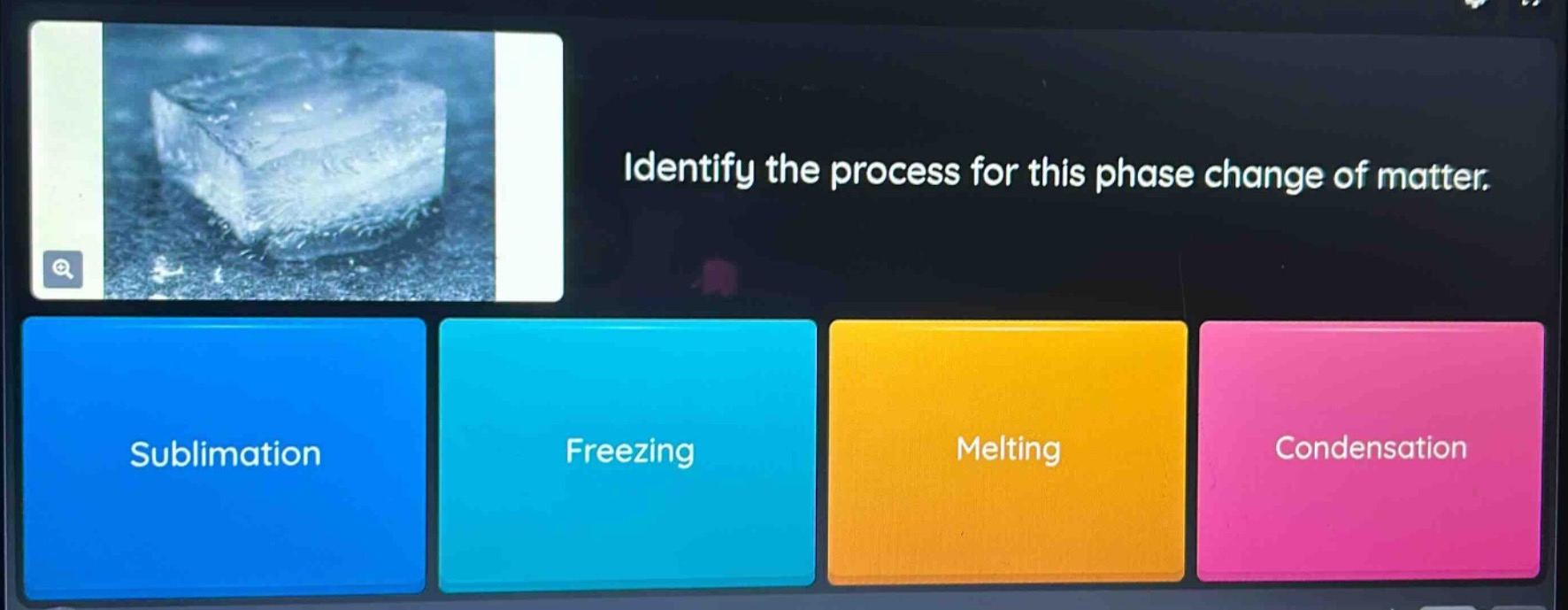 identify the process for this phase change of matter. sublimation freezing melting condensation