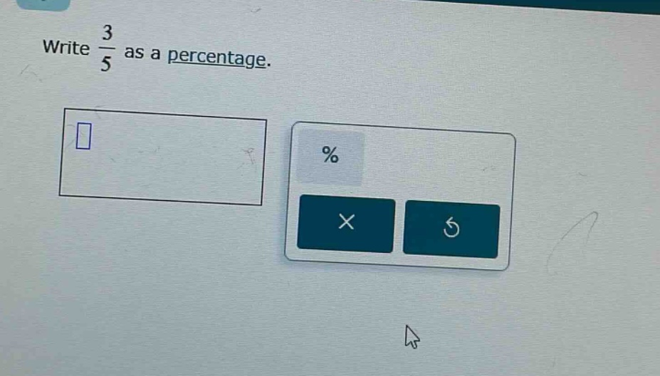 write $\frac{3}{5}$ as a percentage.