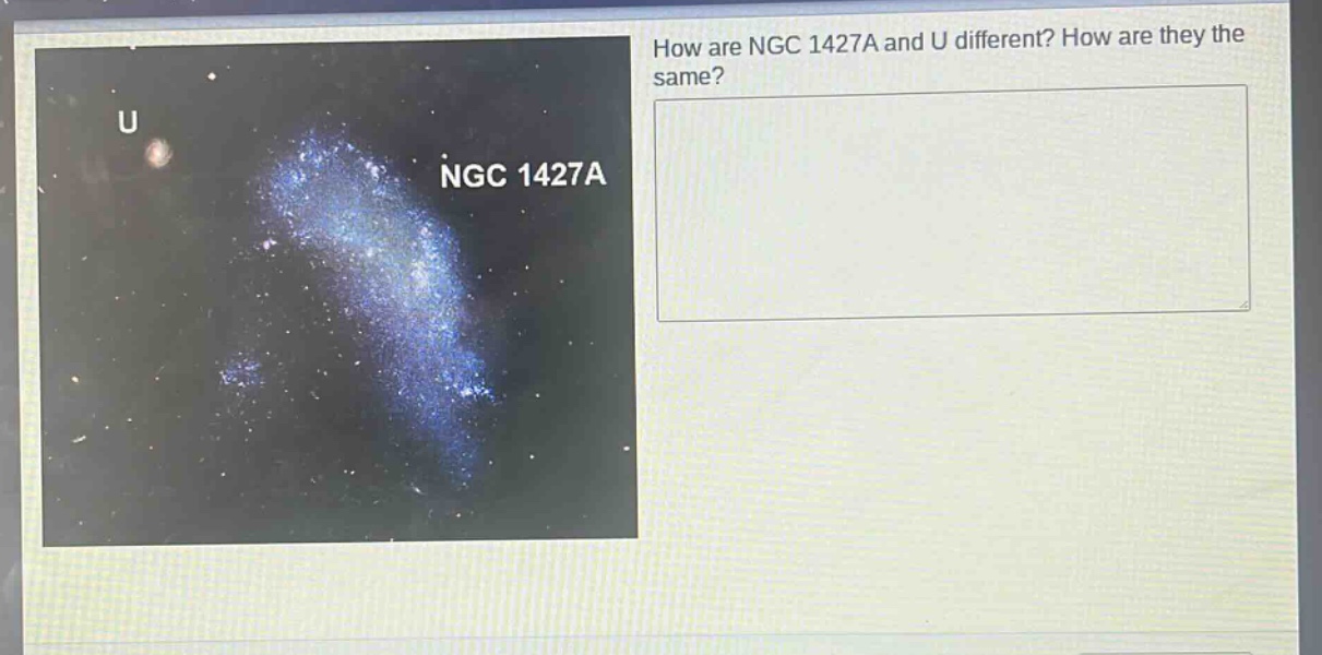 how are ngc 1427a and u different? how are they the same?