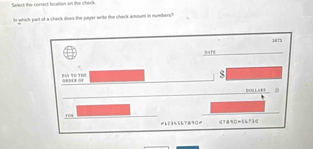 select the correct location on the check. in which part of a check does the payer write the check amount in numbers?