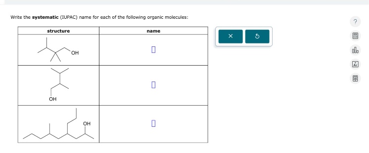 write the systematic (iupac) name for each of the following organic molecules: