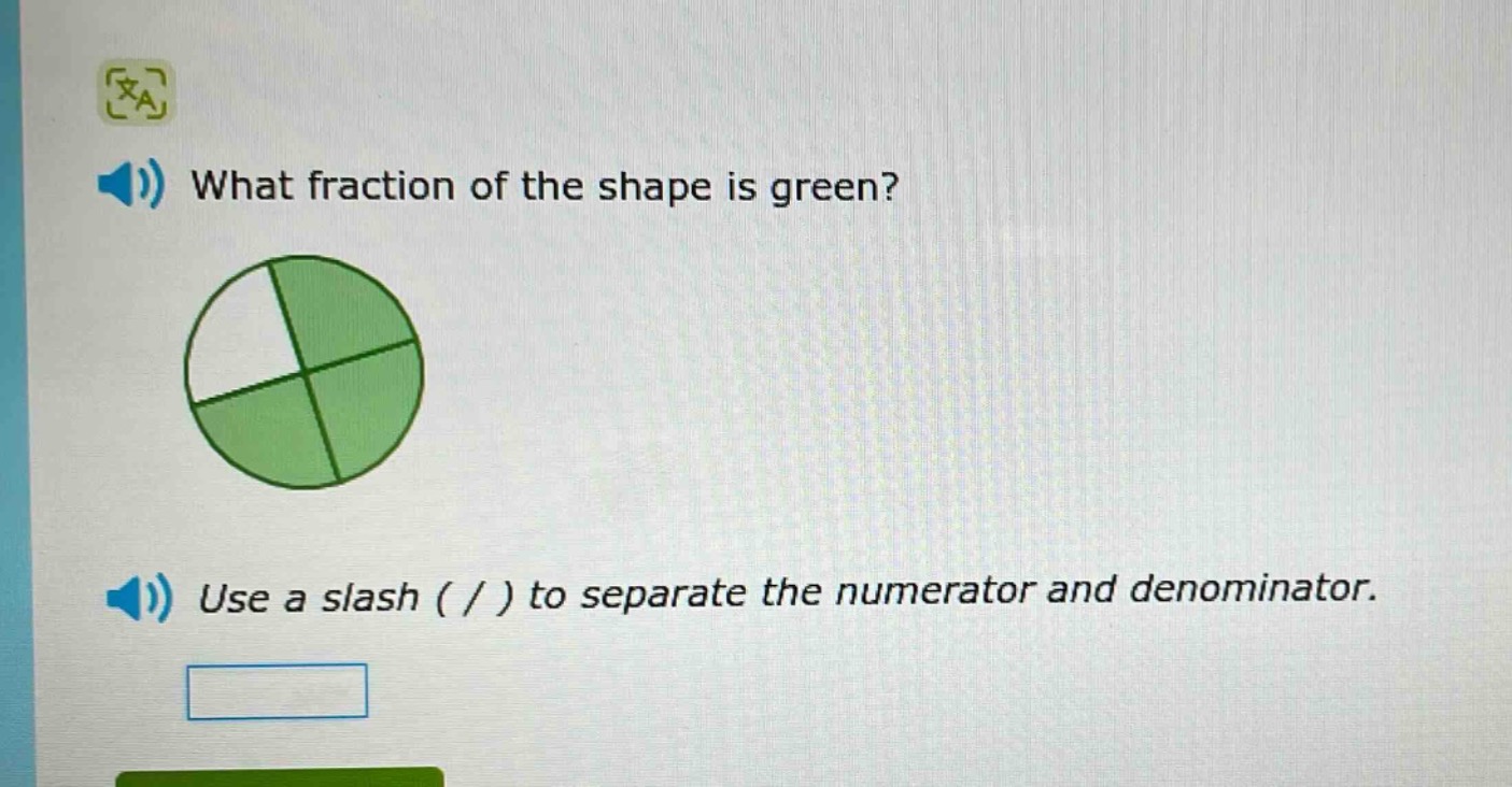 what fraction of the shape is green? use a slash ( / ) to separate the numerator and denominator.