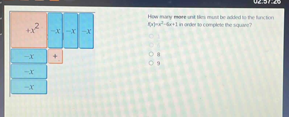 how many more unit tiles must be added to the function f(x)=x² - 6x + 1 in order to complete the square?\n1\n6\n8\n9