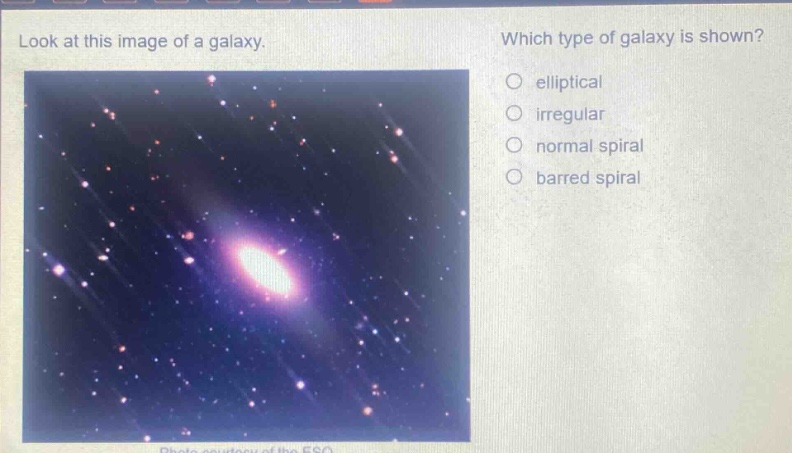 look at this image of a galaxy. which type of galaxy is shown? elliptical irregular normal spiral barred spiral