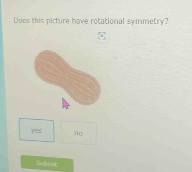 does this picture have rotational symmetry? yes no submit