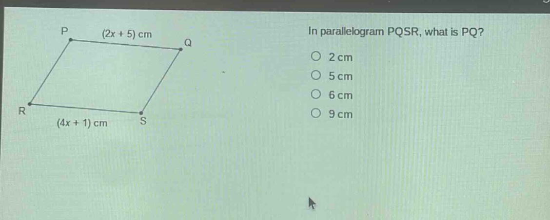 in parallelogram pqsr, what is pq?\n2 cm\n5 cm\n6 cm\n9 cm
