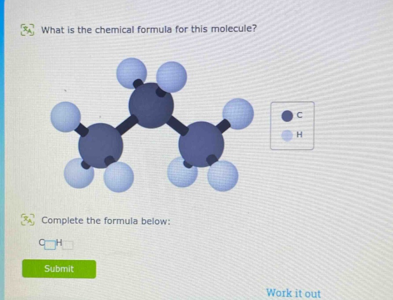 what is the chemical formula for this molecule? complete the formula below: c h