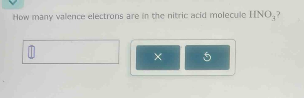 how many valence electrons are in the nitric acid molecule hno₃?
