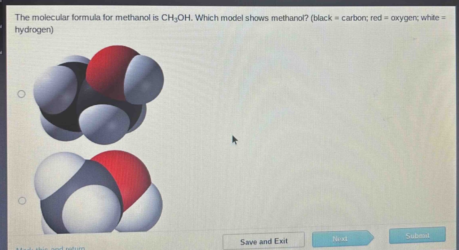 the molecular formula for methanol is ch₃oh. which model shows methanol? (black = carbon; red = oxygen; white = hydrogen)