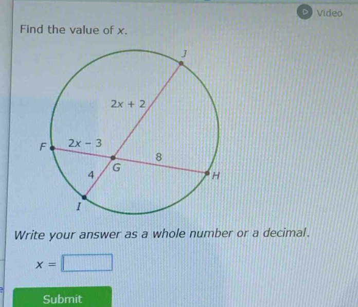 find the value of x.\nwrite your answer as a whole number or a decimal.\nx = \nsubmit