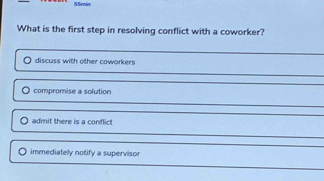 what is the first step in resolving conflict with a coworker?\ndiscuss with other coworkers\ncompromise a solution\nadmit there is a conflict\nimmediately notify a supervisor