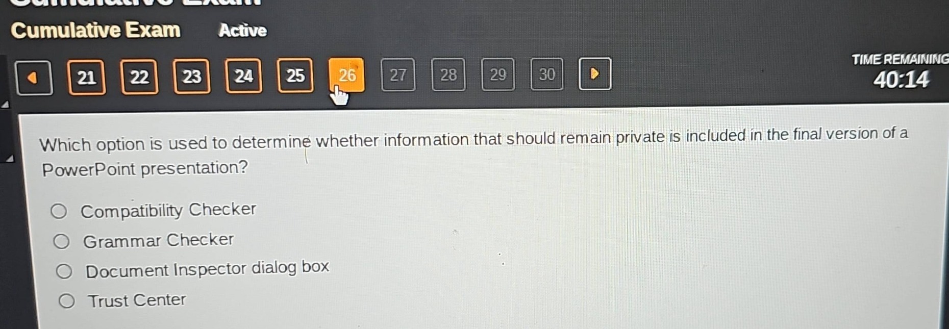 which option is used to determine whether information that should remain private is included in the final version of a powerpoint presentation?\n○ compatibility checker\n○ grammar checker\n○ document inspector dialog box\n○ trust center