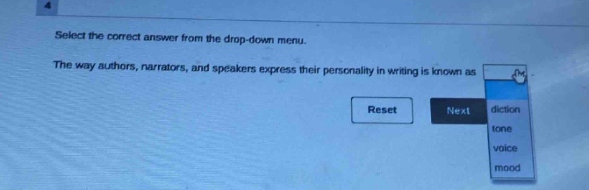 select the correct answer from the drop - down menu. the way authors, narrators, and speakers express their personality in writing is known as