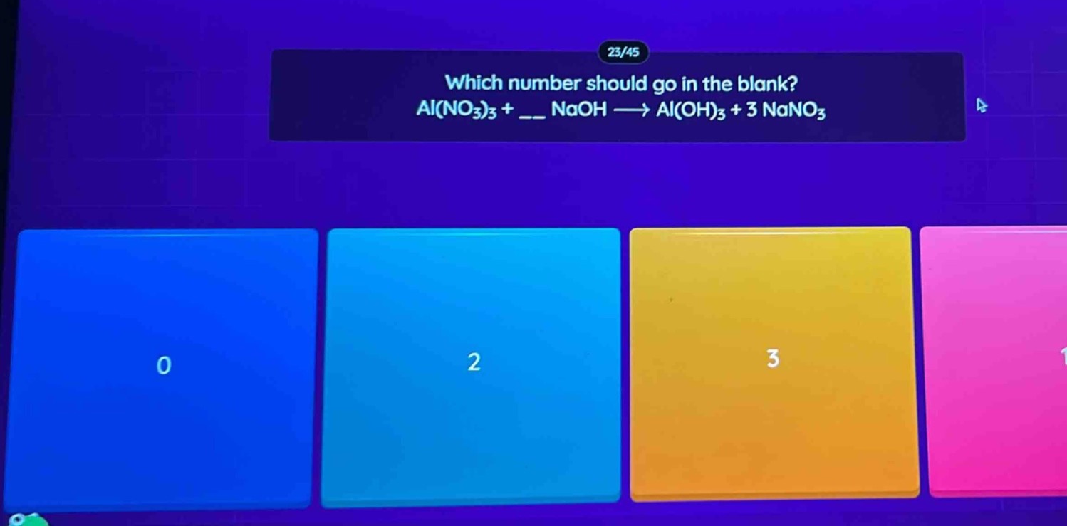which number should go in the blank? al(no₃)₃ + ___ naoh → al(oh)₃ + 3 nano₃