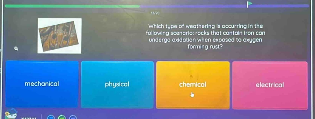 which type of weathering is occurring in the following scenario: rocks that contain iron can undergo oxidation when exposed to oxygen forming rust? mechanical physical chemical electrical