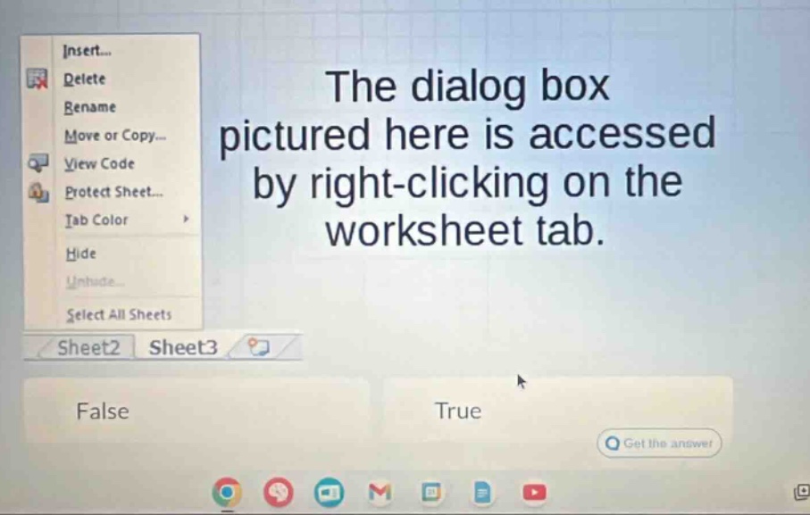 the dialog box pictured here is accessed by right - clicking on the worksheet tab.