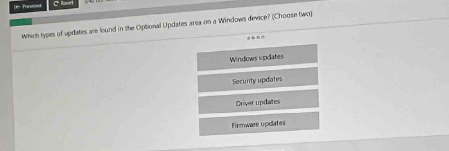 which types of updates are found in the optional updates area on a windows device? (choose two)\nwindows updates\nsecurity updates\ndriver updates\nfirmware updates