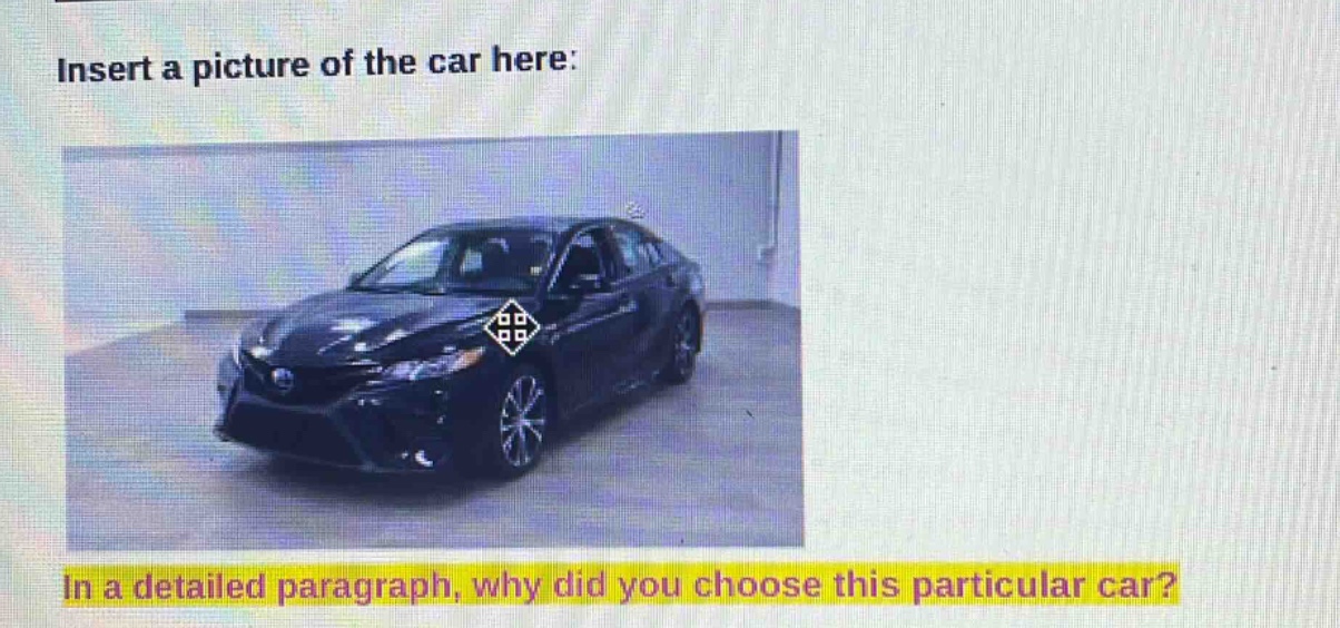 insert a picture of the car here: in a detailed paragraph, why did you choose this particular car?