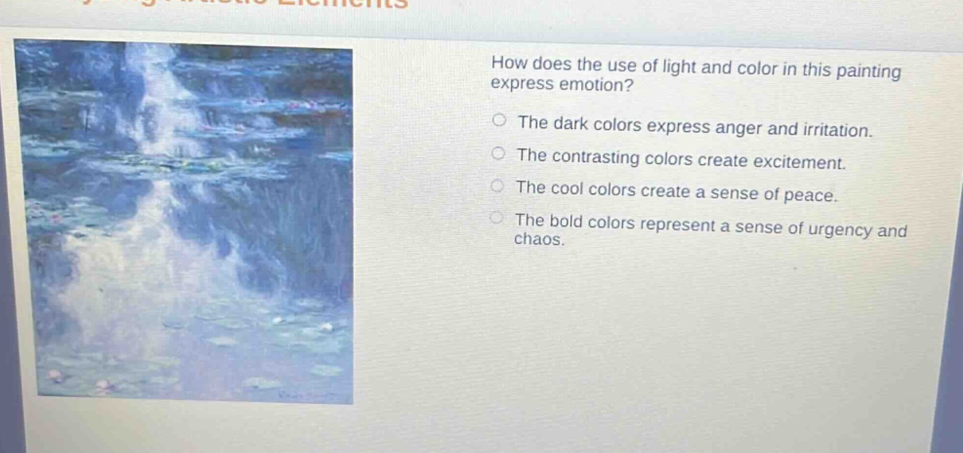 how does the use of light and color in this painting express emotion?\nthe dark colors express anger and irritation.\nthe contrasting colors create excitement.\nthe cool colors create a sense of peace.\nthe bold colors represent a sense of urgency and chaos.