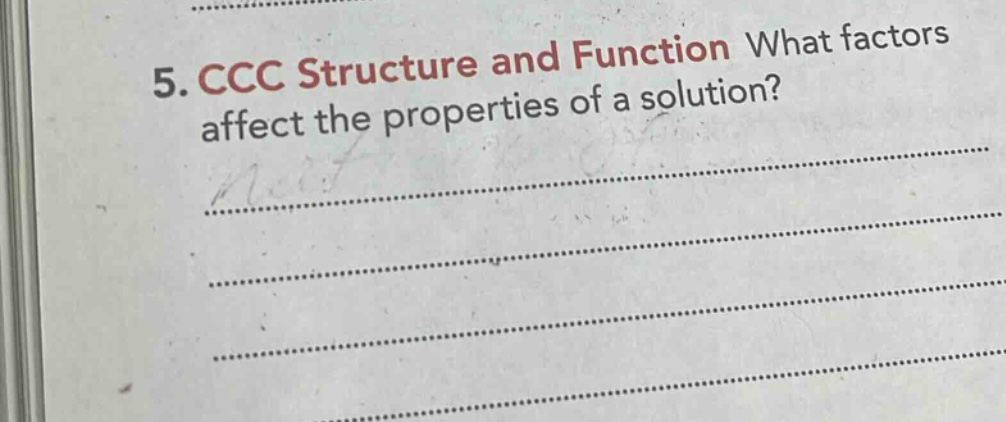 5. ccc structure and function what factors affect the properties of a solution?