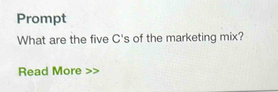 prompt\nwhat are the five cs of the marketing mix?\nread more >>
