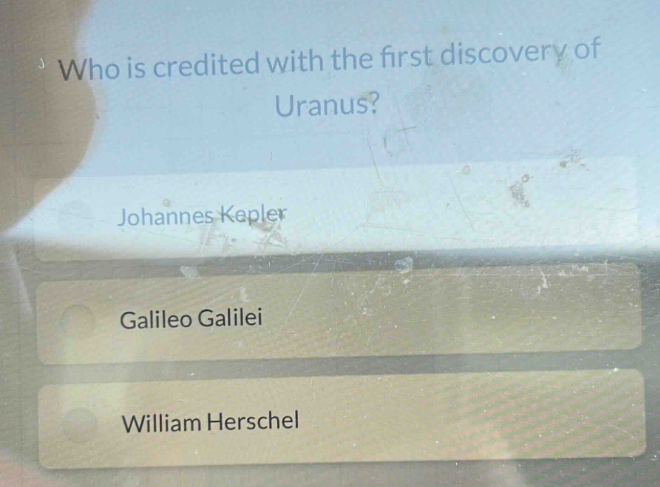 who is credited with the first discovery of uranus?\njohannes kepler\ngalileo galilei\nwilliam herschel