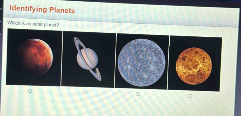 identifying planets\nwhich is an outer planet?