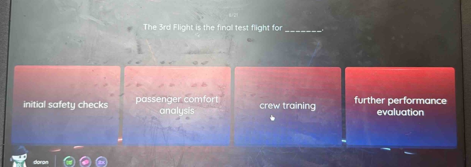 the 3rd flight is the final test flight for _________.\ninitial safety checks\npassenger comfort analysis\ncrew training\nfurther performance evaluation