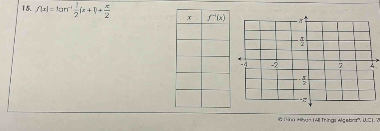 15. $f(x)=\tan^{-1}\frac{1}{2}(x + 1)+\frac{pi}{2}$