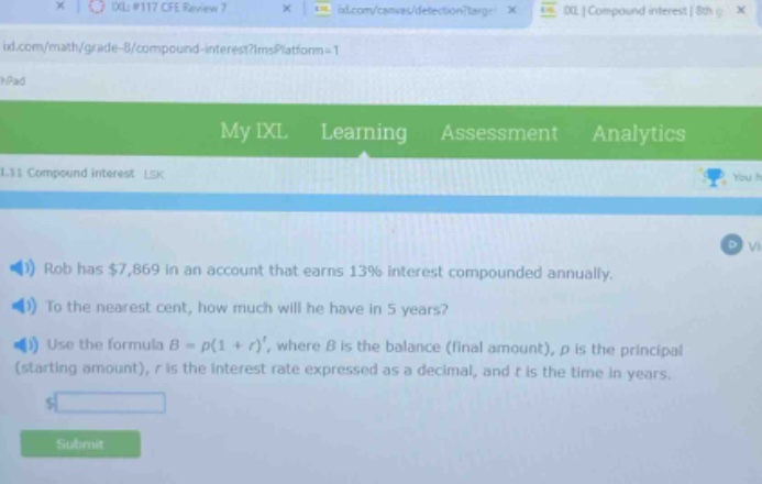 rob has $7,869 in an account that earns 13% interest compounded annually. to the nearest cent, how much will he have in 5 years? use the formula $b = p(1 + r)^t$, where $b$ is the balance (final amount), $p$ is the principal (starting amount), $r$ is the interest rate expressed as a decimal, and $t$ is the time in years.
