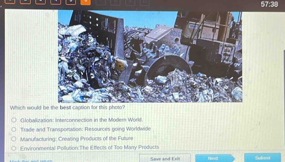 which would be the best caption for this photo?\nglobalization: interconnection in the modern world.\ntrade and transportation: resources going worldwide\nmanufacturing: creating products of the future\nenvironmental pollution: the effects of too many products