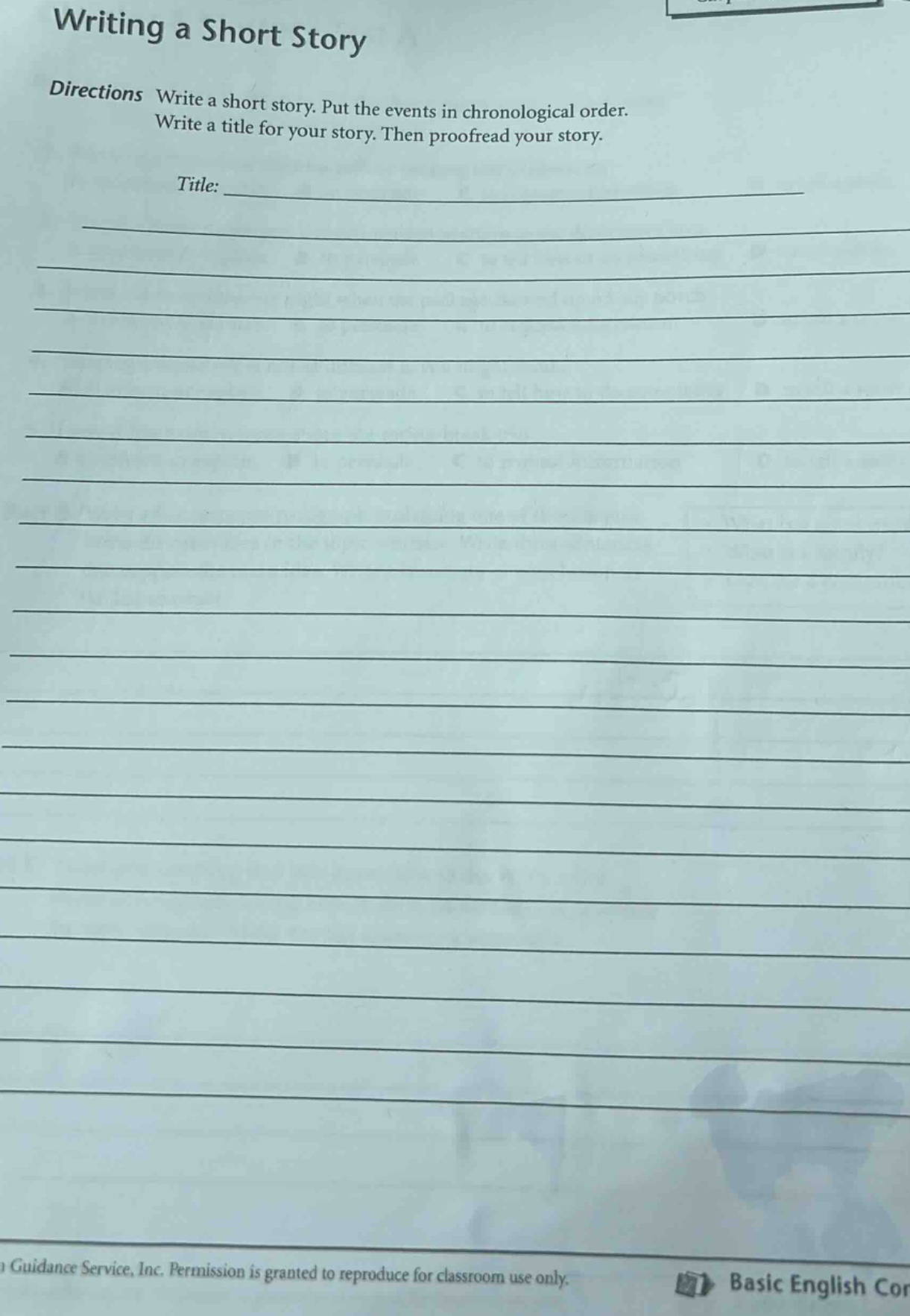 writing a short story\ndirections write a short story. put the events in chronological order. write a title for your story. then proofread your story.\ntitle: ______________