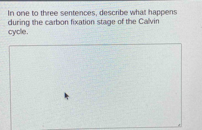 in one to three sentences, describe what happens during the carbon fixation stage of the calvin cycle.